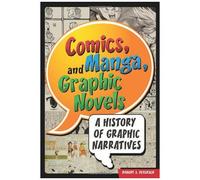 Comics, Manga, And Graphic Novels