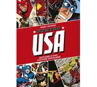 Comics Usa - Histoire D'une Culture Populaire