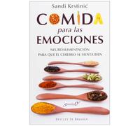 Comida para las emociones: Neuroalimentación para que el cerebro se sienta bien