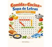 Comida y Cocina - Sopa de Letras: Palabras de Comida, Recetas y Cocina en Español