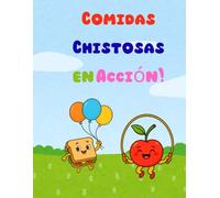 Comidas Chistosas en Acción: Una Aventura de Colorear Divertida para Niños de 3 a 8 Años con Páginas Extra y Certificado de Recompensa: Libro para ... ideal para regalar o entretener en casa