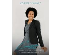 COMIENZA AHORA: Renueva tu mente, tu cuerpo y tu fe para alcanzar una vida plena