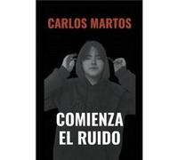 Comienza el ruido - Carlos Martos Gmez - Draft2Digital - Livre en Anglais Carlos Martos GmezCarlos Martos Gmez (Auteur)