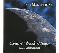Comin Back Home by Montelione, Lou (1998-02-17)