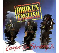 Comin' On Strong - Broken English 7" 45