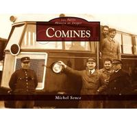 Comines - Les Petits Mémoire en Images