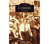 Comines - Tome III Michel Sence (Auteur)