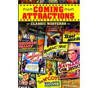 Coming Attractions: Classic Westerns