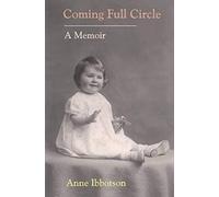 Coming Full Circle: A Memoir