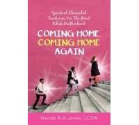 Coming Home, Coming Home Again