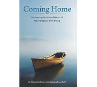 Coming Home: Uncovering the Foundations of Psychological Well-being
