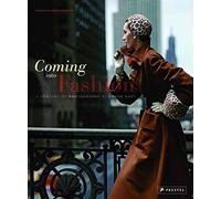 Coming into Fashion: A Century of Photography at Conde Nast