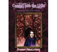 Coming into the Light - A Book of Poetry 1 By Bree Orlock