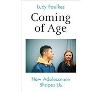 Coming of Age: How Adolescence Shapes Us