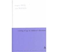 Coming of Age in Children's Literature, Contemporary Classics of Children's Literature Margaret Meek, Margaret Meek Spencer, Victor Watson (Auteur)