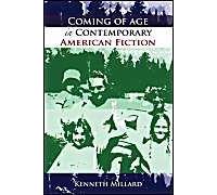Coming Of Age In Contemporary American Fiction
