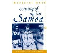 Coming of Age in Samoa A Psychological Study of Primitive Youth for Western Civilisation (Paperback, 2001)