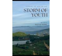 Coming of Age in the Storm of Youth: Poems on Love, Loss, and Laughter