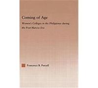 Coming of Age: Women's Colleges in the Philippines During the Post- Marcos Era Purcell, Francesca B. (Auteur)