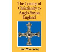 Coming Of Christianity To Anglo-Saxon England