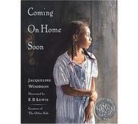 Coming on Home Soon, Caldecott Honor Book Jacqueline Woodson (Auteur)