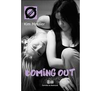Coming out - Kim Messier - Mortagne Eds - broché - roman jeunesse