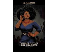Coming Out of the Shadows #Dear3L, #10 - J.J. Hardrick - Lawyerish®? - ebook (ePub) - Livre