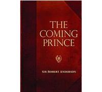 Coming Prince, Sir Robert Anderson Library Series Robert Anderson (Auteur)