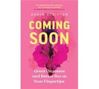 Coming Soon by Dania Schiftan Dania Schiftan (Auteur)
