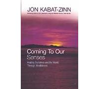 Coming To Our Senses