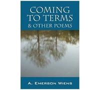 Coming To Terms & Other Poems