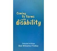 Coming To Terms With Disability