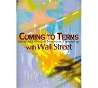 Coming to Terms With Wall Street Gary Helms (Auteur)