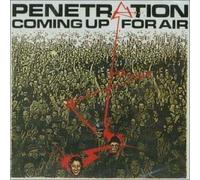 Coming Up for Air by Penetration (2007-01-01)