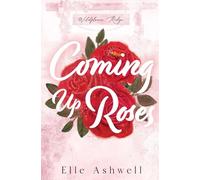 Coming Up Roses