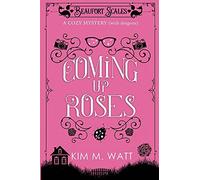 Coming Up Roses