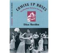 Coming Up Roses Ethan Mordden (Auteur)