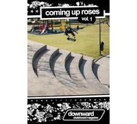Coming Up Roses: Volume 1