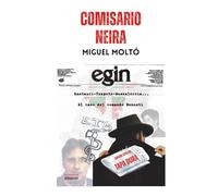 COMISARIO NEIRA: El Caso del comando Donosti