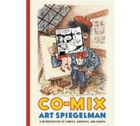 CoMix by Art Spiegelman Inconnu (Auteur)