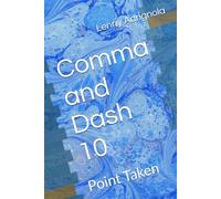 Comma and Dash 10: Point Taken