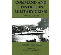 Command And Control In Military Crisis
