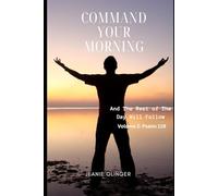 Command Your Morning Part 2 (Psalm 119)