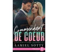 Commandant de coeur - Lamiel Sotty - Juno Publishing - broché - Roman