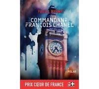 Commandant François Chanel Pascal Marmet (Auteur)