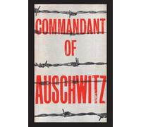Commandant Of Auschwitz