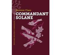 Commandant Solane Jérémie Claes (Auteur)
