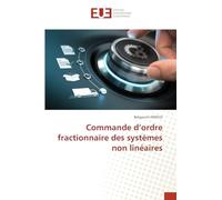 Commande d’ordre fractionnaire des systèmes non linéaires