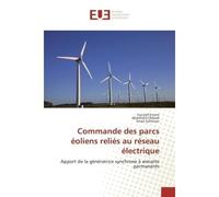 Commande des parcs eoliens relies au reseau electrique Apport de la generatrice synchrone A aimants permanents - Youssef Errami, - Universitaires Europeennes - broché - Etude