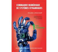 Commande numérique de systèmes dynamiques - Tome 1: Cours d'automatique.